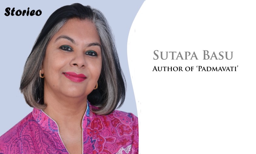 Exclusive Interview with Sutapa Basu, Author of ‘Padmavati’