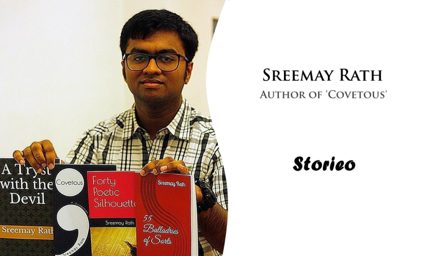 Exclusive Interview with Sreemay Rath, Author of ‘Covetous’